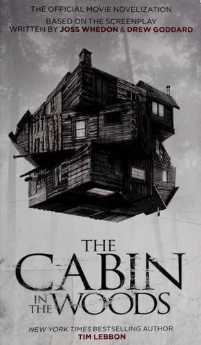 The Cabin in the Woods: The Official Movie Novelization