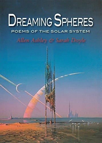 Dreaming Spheres Poems of the Solar System