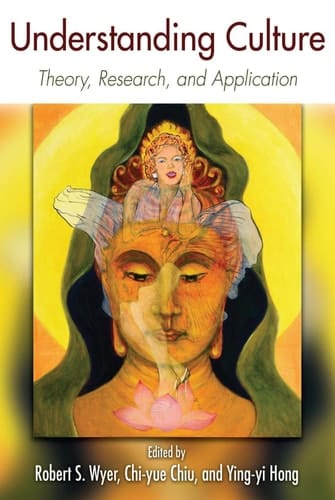 Understanding Culture: Theory, Research, and Application