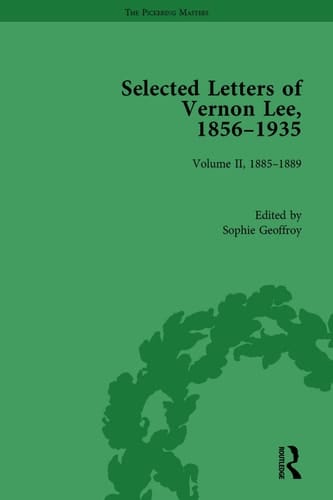 Selected Letters of Vernon Lee, 1856-1935 Volume II - 1885-1889