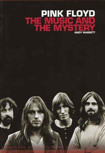 Pink Floyd The Music and the Mystery