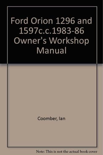 Ford Orion Owners Workshop Manual
