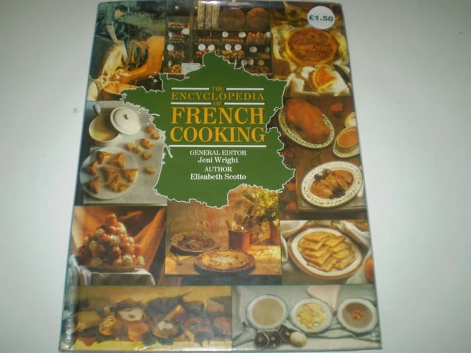The Encyclopedia of French Cooking