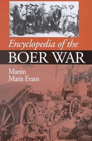 Encyclopedia of the Boer War 1899-1902
