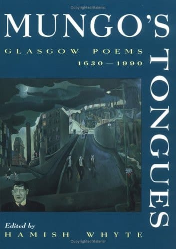 Mungo's Tongues Glasgow Poems, 1630-1990