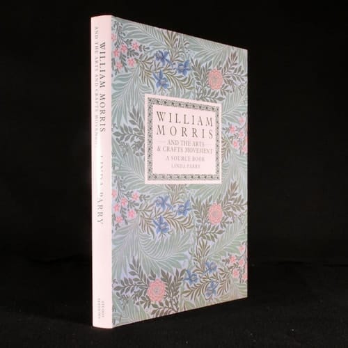 William Morris and the Arts and Crafts Movement A Design Source Book