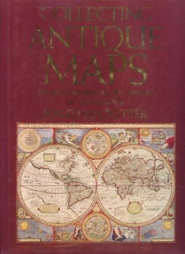 Collecting Antique Maps An Introduction to the History of Cartography