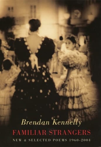Familiar Strangers: New and Selected Poems, 1960-2004