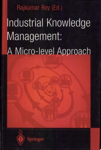 Industrial Knowledge Management A Micro-Level Approach