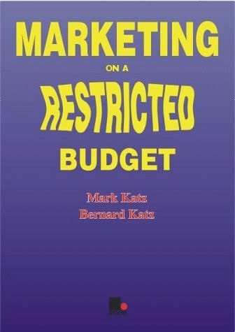 Marketing on a Restricted Budget