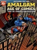 Return to the Amalgam Age of Comics The DC Comics Collection