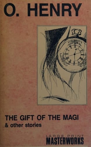 The Gift of the Magi and Other Stories