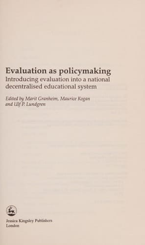 Evaluation As Policymaking: Introducing Evaluation into a National Decentralised Educational System