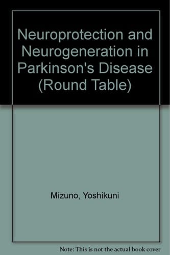 Neuroprotection and neurodegeneration in Parkinson's disease