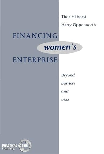 Financing Women's Enterprise Beyond Barriers and Bias