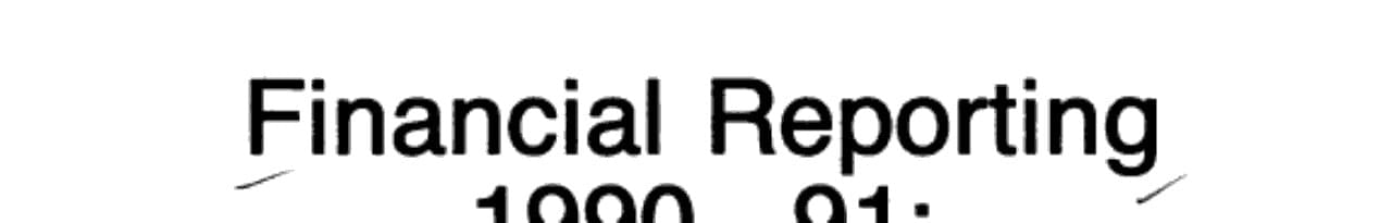 Financial Reporting 1990-91 A Survey of UK Reporting Practice