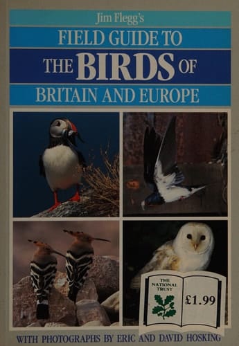 Jim Flegg's Field Guide to the Birds of Britain and Europe