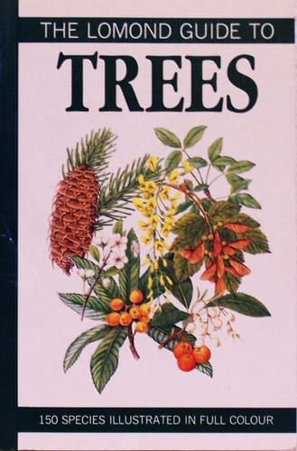 The Lomond Guide to Trees of Britian and Europe