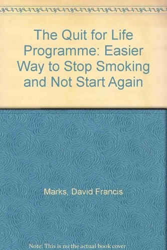 The Quit for Life Programme: an Easier Way to Stop Smoking and Not Start Again: Pack of Five