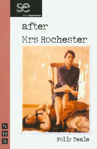 After Mrs Rochester A Play