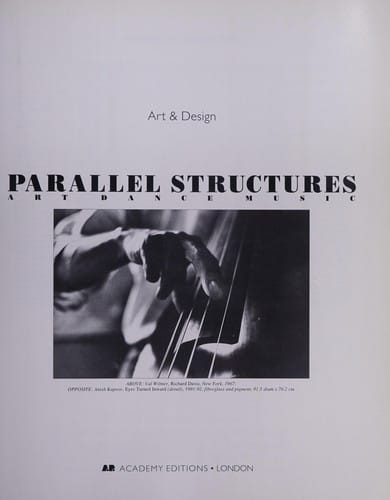 Parallel Structures: Art Dance Music (Art and Design Profiles)