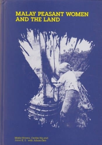 Malay Peasant Women and the Land