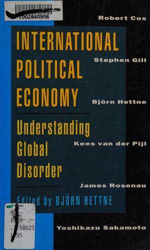 International Political Economy: Understanding Global Disorder
