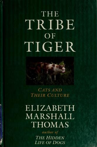 The Tribe of Tiger: Cats and Their Culture (ISIS Large Print)