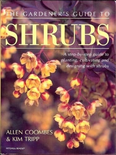 The Gardener's Guide to Shrubs