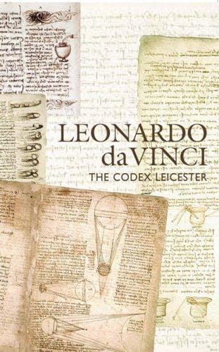 Leonardo da Vinci: the Codex Leicester : an exhibition at the Chester Beatty Library 12 June - 12 August 2007