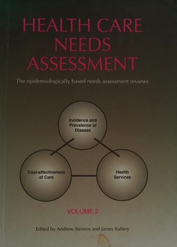 Health Care Needs Assessment: The Epidemiologically Based Needs Assessment Reviews