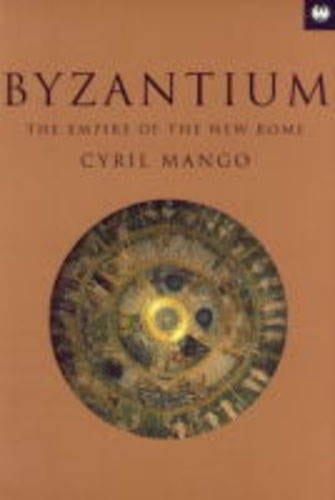 Byzantium The Empire of the New Rome