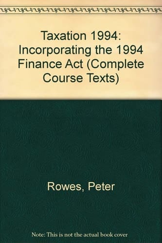 Taxation Incorporating the Finance Act 1993