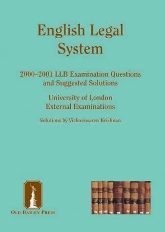 English Legal System 1998-1999 LLB Examination Questions and Suggested Solutions : University of London External Examinations