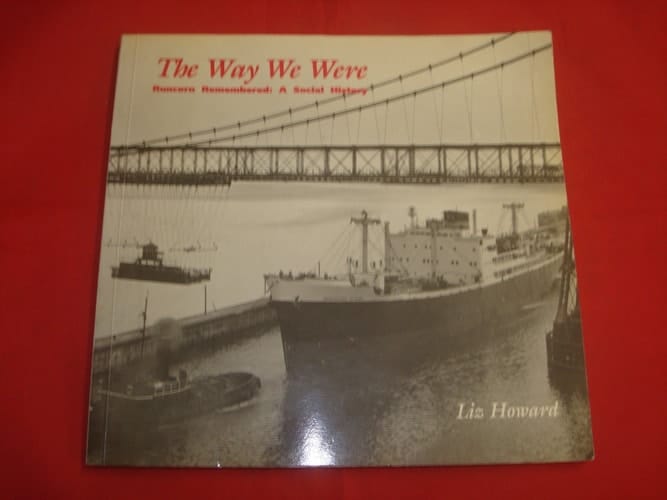 The Way We Were Runcorn Remembered : a Social History