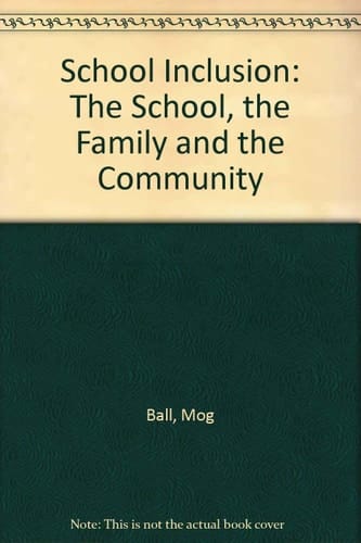School Inclusion The School, the Family and the Community