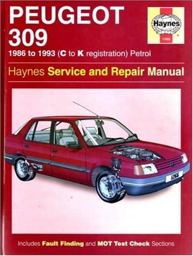 Automobilkataloger Peugeot 309 1986 to 1993 : All Peugeot 309 Models with Petrol Engines, Including GTi and Special/limited Editions : 1118 Cc : 1124 Cc : 1294 Cc : 1360 Cc : 1580 Cc : 1905 Cc