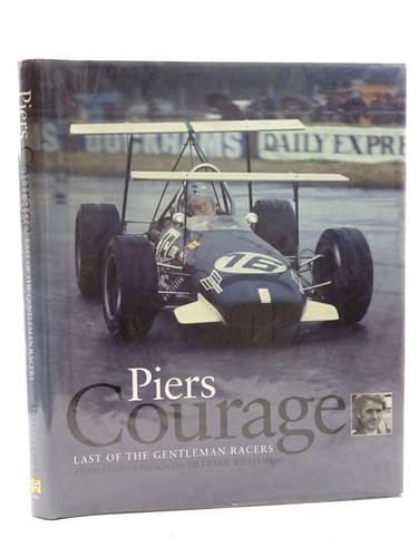 Piers Courage Last of the Gentleman Racers