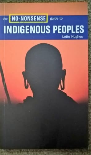 The No-nonsense Guide to Indigenous Peoples