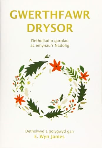 Gwerthfawr drysor detholiad o garolau ac emynau'r Nadolig