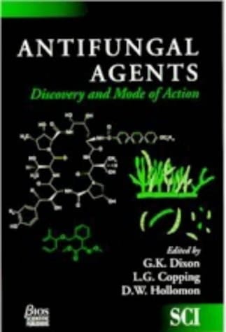 Antifungal Agents: Discovery and Mode of Action