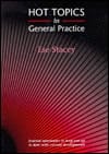 Hot Topics in General Practice