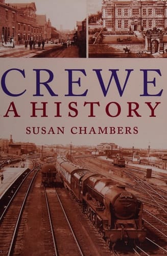 Crewe A History