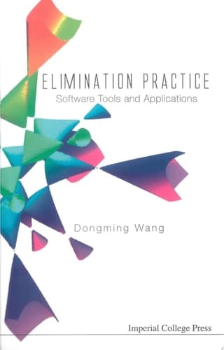 Elimination Practice Software Tools and Applications