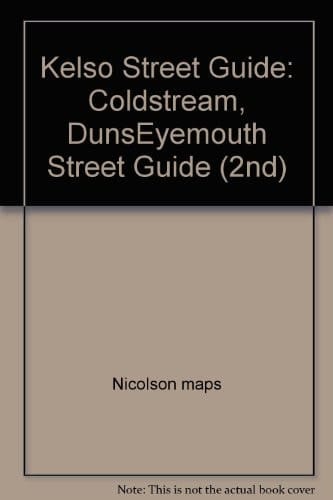 Kelso Street Guide Coldstream, Dunseyemouth Street Guide