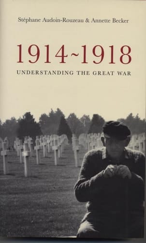 1914-1918 Understanding the Great War