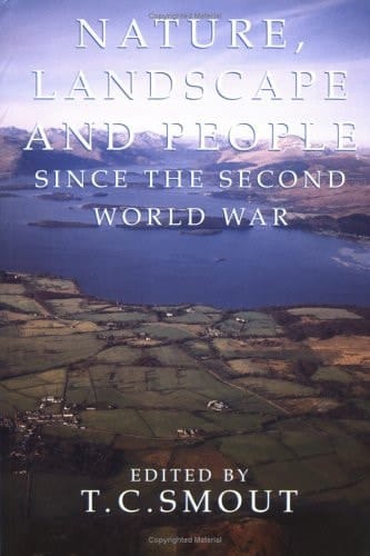 Nature, Landscape and People Since the Second World War