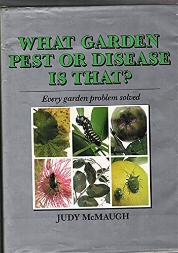 What Garden Pest Or Disease is That? Every Garden Problem Solved