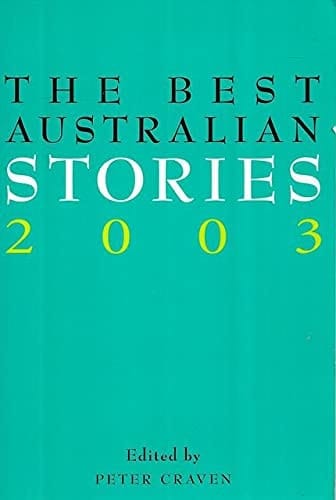The Best Australian Stories 2003