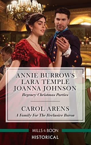 Regency Christmas Parties/a Family for the Reclusive Baron